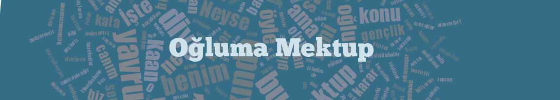 Renan Blog Oğluma Mektup
